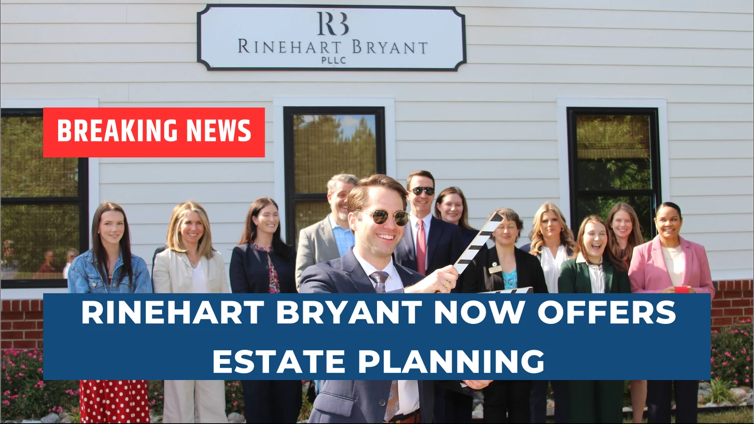 Rinehart Bryant Expands Practice to Offer Estate Planning Services